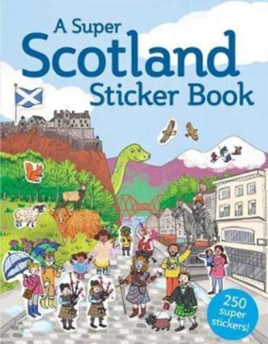 A Super Scotland Sticker Book