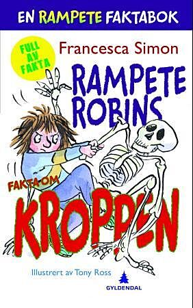 Rampete Robins fakta om kroppen