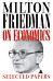 Milton Friedman on Economics