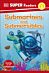 DK Super Readers Level 2 Submarines and Submersibles