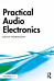 Practical Audio Electronics