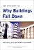 Why Buildings Fall Down