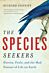 The Species Seekers