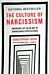 The Culture of Narcissism