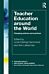 Teacher Education Around the World