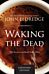 Waking the Dead