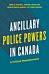 Ancillary Police Powers in Canada