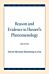 Reason and Evidence in Husserl's Phenomenology