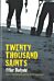 Twenty Thousand Saints