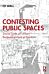 Contesting Public Spaces