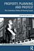 Property, Planning and Protest: The Contentious Politics of Housing Supply