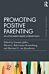 Promoting Positive Parenting