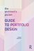 The Architect¿s Pocket Guide to Portfolio Design