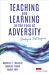 Teaching and Learning in the Face of Adversity