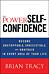 The Power of Self-Confidence