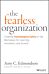 The Fearless Organization