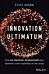 The Innovation Ultimatum