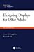 Designing Displays for Older Adults, Second Edition