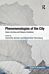 Phenomenologies of the City