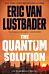 The Quantum Solution