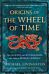 Origins of The Wheel of Time