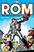 Rom: The Original Marvel Years Omnibus Vol. 1 (miller First Issue Cover)