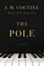 The Pole - A Novel