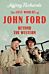 The Lost Worlds of John Ford