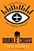 The Medusa Project: Double-Cross