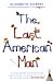 The Last American Man