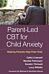 Parent-Led CBT for Child Anxiety