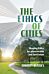 The Ethics of Cities