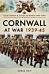 Cornwall at War 1939 45