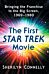 The First Star Trek Movie