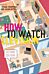 How to Watch Television, Second Edition