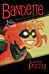 Bandette Volume 1: Presto!