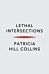 Lethal Intersections