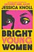 Bright Young Women