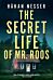 The Secret Life of Mr Roos