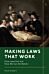 Making Laws That Work