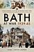 Bath at War 1939-45