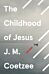 The Childhood of Jesus