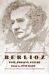 Berlioz: Past, Present, Future