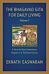 The Bhagavad Gita for Daily Living, Volume 1