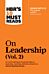 HBR's 10 Must Reads on Leadership, Vol. 2 (with bonus article "The Focused Leader" By Daniel Goleman