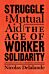 Struggle And Mutual Aid