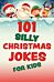 101 Silly Christmas Jokes For Kids