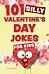 101 Silly Valentine's Day Jokes For Kids