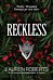 Reckless