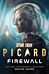 Star Trek: Picard: Firewall